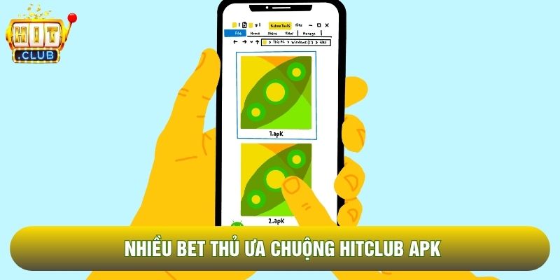 Nhiều bet thủ ưa chuộng Hitclub APK Nhiều bet thủ ưa chuộng Hitclub APK